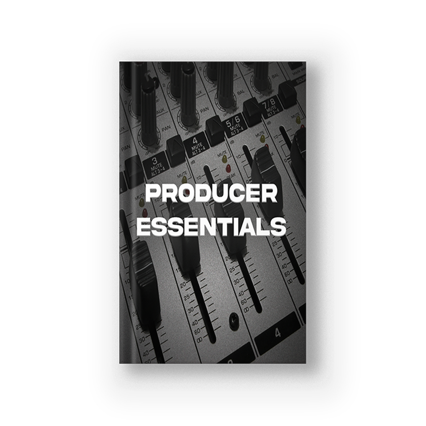 PRODUCER ESSENTIALS EBOOK (5 PRO TIPS)