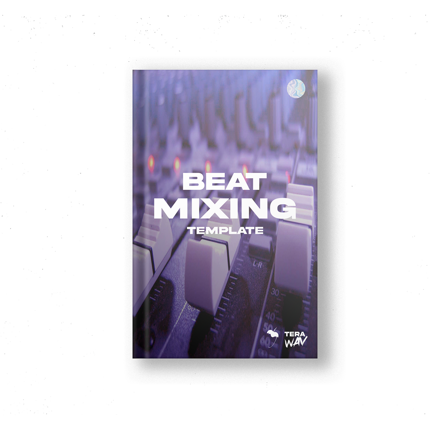 FL STUDIO BEAT MIXING TEMPLATE (MIXING PDF INCLUDED)